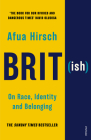 Brit(ish): On Race, Identity and Belonging Cover Image