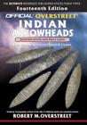The Official Overstreet Identification and Price Guide to Indian Arrowheads, 14th Edition Cover Image