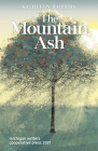 The Mountain Ash By Kathleen Rabbers Cover Image