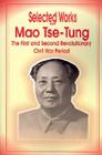 Selected Works of Mao Tse-Tung By Mao Tse-Tung Cover Image