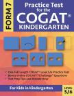 Practice Test for the CogAT Kindergarten Form 7 Level 5/6: Gifted and Talented Test Prep for Kindergarten, CogAT Kindergarten Practice Test; CogAT For Cover Image