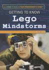 Getting to Know Lego Mindstorms(r) (Code Power: A Teen Programmer's Guide) By Therese M. Shea Cover Image