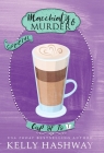 Macchiatos and Murder By Kelly Hashway Cover Image