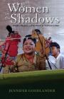 Women in the Shadows: Gender, Puppets, and the Power of Tradition in Bali (Ohio RIS Southeast Asia Series #129) By Jennifer Goodlander Cover Image