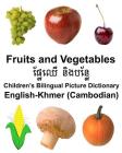 English-Khmer (Cambodian) Fruits and Vegetables Children's Bilingual Picture Dictionary Cover Image