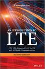 An Introduction to Lte: Lte, Lte-Advanced, Sae, Volte and 4g Mobile Communications Cover Image