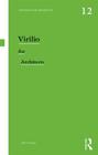 Virilio for Architects (Thinkers for Architects) By John Armitage Cover Image