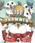 100 Snowmen By Jen Arena, Stephen Gilpin (Illustrator) Cover Image