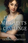 Lady Margaret's Challenge By Victoria Sportelli Cover Image