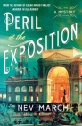Peril at the Exposition: 352 (Captain Jim and Lady Diana Mysteries #2) By Nev March Cover Image
