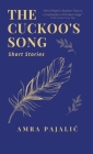 The Cuckoo's Song By Amra Pajalic Cover Image