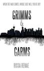 Grimms and Garms By Rissa Renae Cover Image