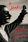The Snakes: A Novel By Sadie Jones Cover Image