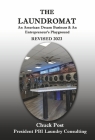 The Laundromat: An American Dream Business & An Entrepreneur's Playground Cover Image