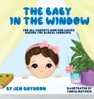 The Baby In The Window: For All Parents Who Had Babies During The Global Pandemic By Jen Guyuron, Tanya Matiikiv (Illustrator) Cover Image