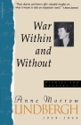 War Within & Without: Diaries And Letters Of Anne Morrow Lindbergh, 1939-1944 By Anne Morrow Lindbergh Cover Image