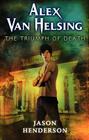 Alex Van Helsing: The Triumph of Death Cover Image