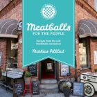 Meatballs for the People: Recipes from the cult Stockholm restaurant Cover Image