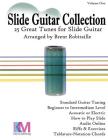 Slide Guitar Collection: 25 Great Slide Tunes in Standard Tuning! Cover Image