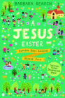 A Jesus Easter: Explore God's Amazing Rescue Plan Cover Image