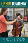 Up Bow, Down Bow: A Child with Down Syndrome and His Journey to Master the Cello Cover Image
