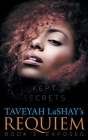 Requiem: Book 2: Exposed By Taveyah Lashay, Mark Thomas (Cover Design by) Cover Image
