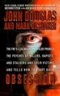 Obsession: The FBI's Legendary Profiler Probes the Psyches of Killers, Rapists, and Stalkers and Their Victims and Tells How to Cover Image