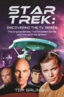 Star Trek: Discovering the TV Series: The Original Series, the Animated Series and the Next Generation Cover Image