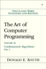 The Art of Computer Programming: Combinatorial Algorithms, Volume 4a, Part 1 By Donald Knuth Cover Image