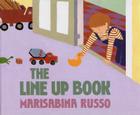 The Line Up Book By Marisabina Russo, Marisabina Russo (Illustrator) Cover Image