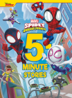 5-Minute Spidey and His Amazing Friends Stories (5-Minute Stories) By Steve Behling Cover Image