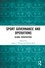 Sport Governance and Operations: Global Perspectives (World Association for Sport Management) Cover Image