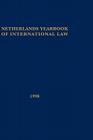 Netherlands Yearbook of International Law, Vol XXIX 1998 By T. M. C. Asser Instituut Cover Image