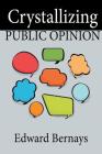 Crystallizing Public Opinion Cover Image