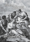 Stations of the Cross with Saint Elizabeth of the Trinity By Saint Elizabeth Of the Trinity Cover Image