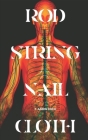 Rod String Nail Cloth: An Afrofuturist Mixtape Cover Image