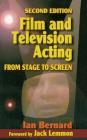 Film and Television Acting: From stage to screen By Ian Bernard Cover Image