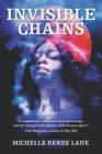 Invisible Chains By Michelle Renee Lane, Errick a. Nunnally (Illustrator) Cover Image