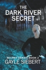 The Dark River Secret (Secrets) Cover Image