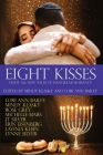 Eight Kisses: Eight All-New Tales of Hanukkah Romance By Mindy Klasky (Editor), Lori Ann Bailey (Editor) Cover Image
