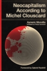 Neocapitalism According to Michel Clouscard By Aymeric Monville, Philippe Gendrault (Translator) Cover Image
