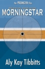 Operation Absolution: Morningstar By Aly Kay Tibbitts Cover Image