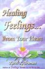 Healing Feelings...from Your Heart Cover Image