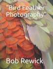 Bird Feather Photography Cover Image