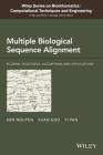 Multiple Biological Sequence Alignment: Scoring Functions, Algorithms and Evaluation By Ken Nguyen, Xuan Guo, Yi Pan Cover Image