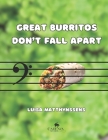 Great Burritos Don't Fall Apart Cover Image