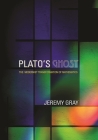 Plato's Ghost: The Modernist Transformation of Mathematics Cover Image