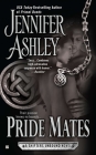 Pride Mates: A Shifters Unbound Novel By Jennifer Ashley Cover Image