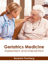 Geriatrics Medicine: Assessment and Intervention Cover Image