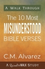The 10 Most Misunderstood Bible Passages By C. M. Alvarez Cover Image
